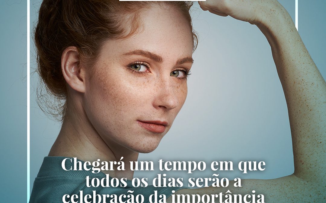 Feliz Dia da Mulher!