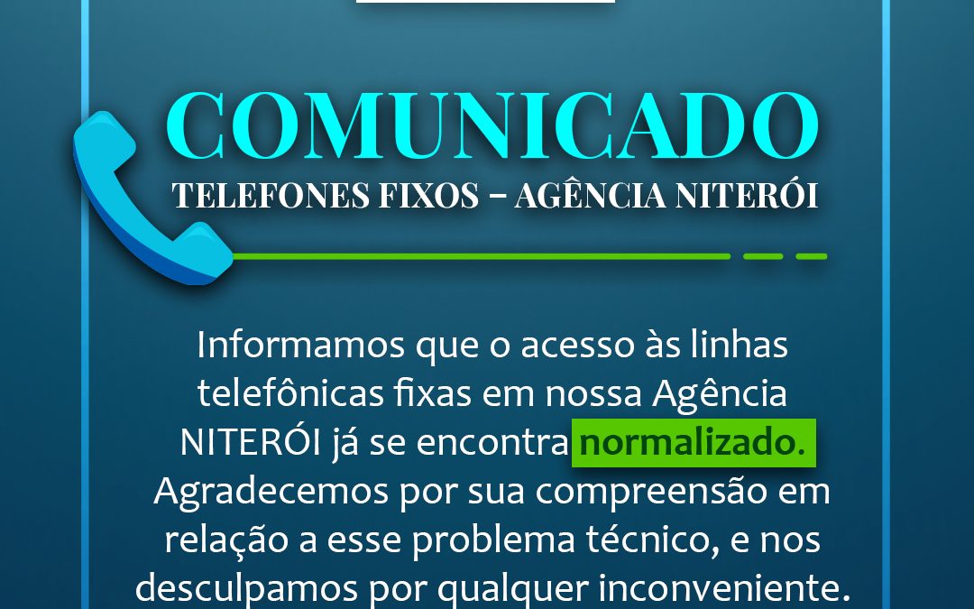 Comunicado – Telefones fixos normalizados