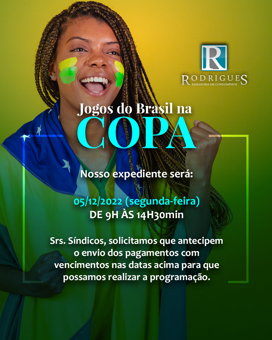 Expediente – Copa do Mundo - Oitavas de Final - Rodrigues Assessoria em  Condomínios