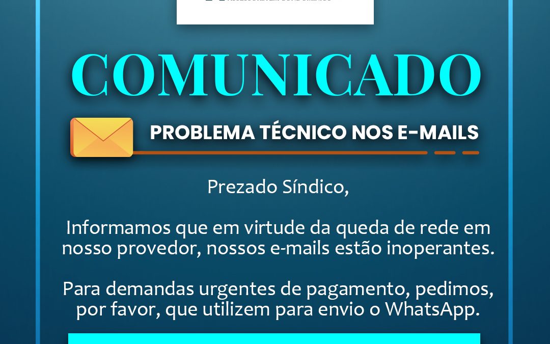 Comunicado – Problema técnico nos e-mails