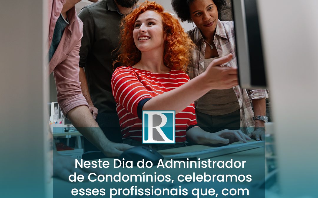 16/08 – Dia do Administrador de Condomínio