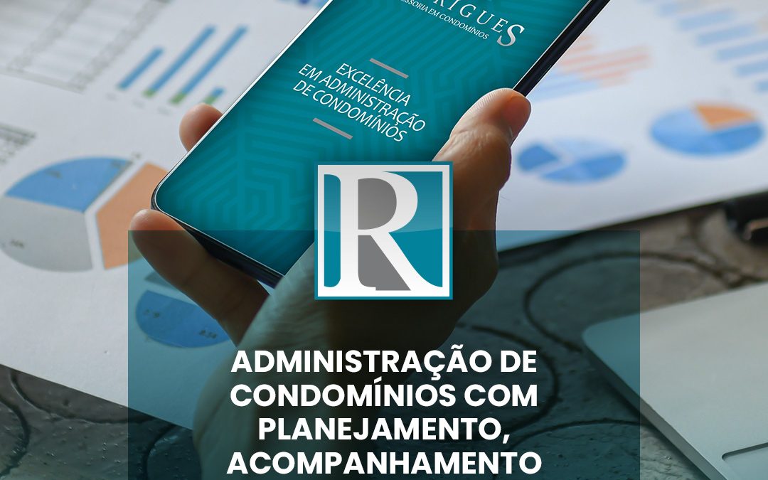 Administração de Condomínios com Planejamento, Acompanhamento e Serviços com preço justo