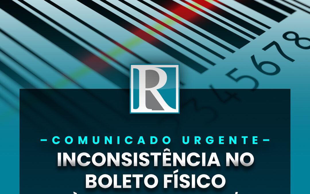 Comunicado Urgente – Inconsistência no Boleto Físico ref. à Cota Condominial 3/2025