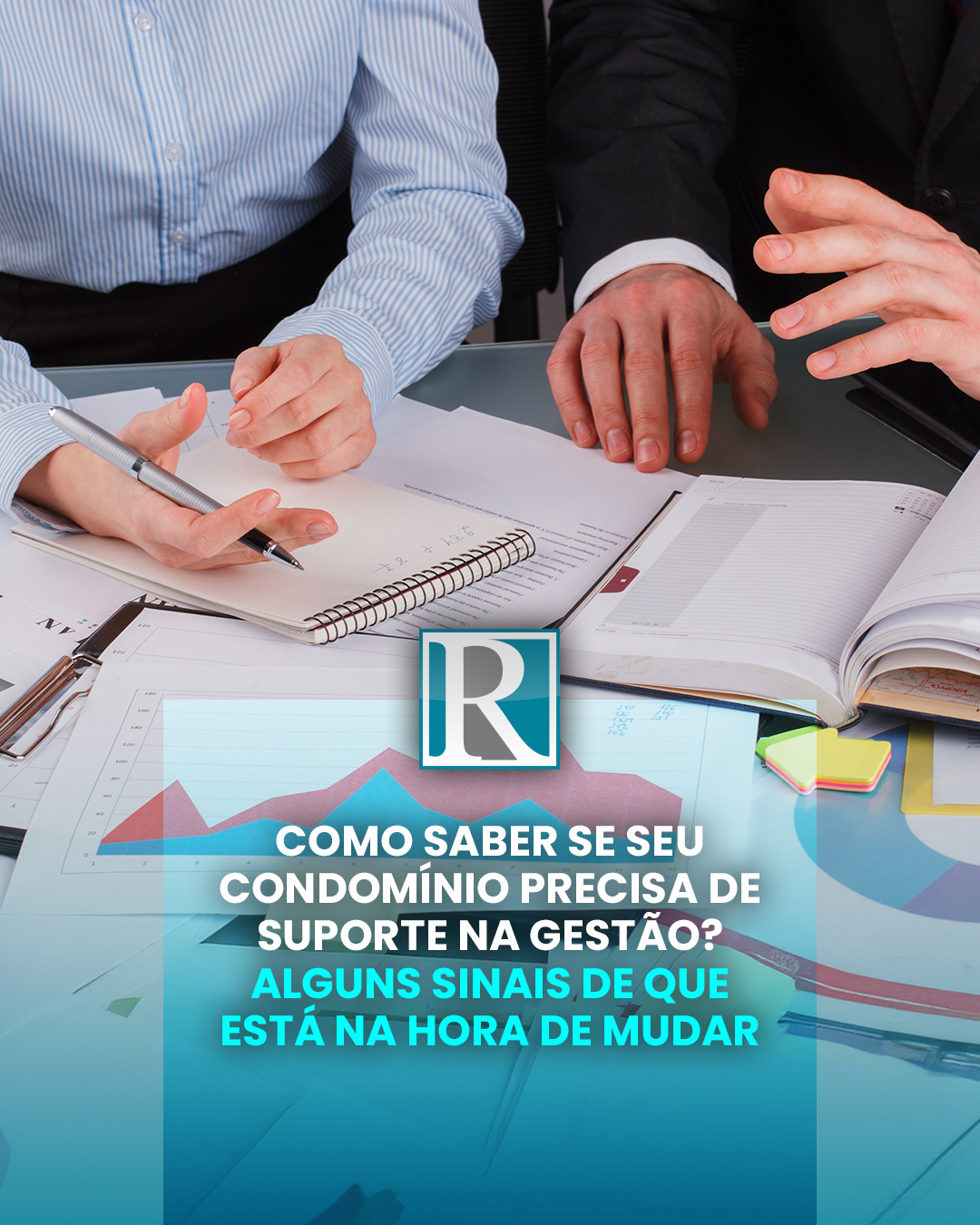 Como saber se seu condomínio precisa de suporte na gestão? Alguns sinais de que está na hora de mudar.