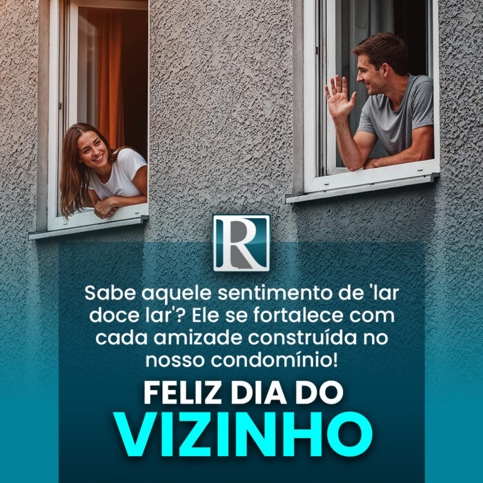 Feliz Dia do Vizinho!